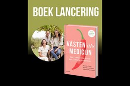 Boeklancering: ’Vasten als Medicijn, Parttime eten voor fulltime gezondheid’ in Scagon De Luxe